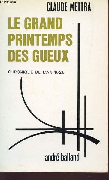 LE GRAND PRINTEMPS DES GUEUX - CHRONIQUE DE L'AN 1525. | Immagine principale