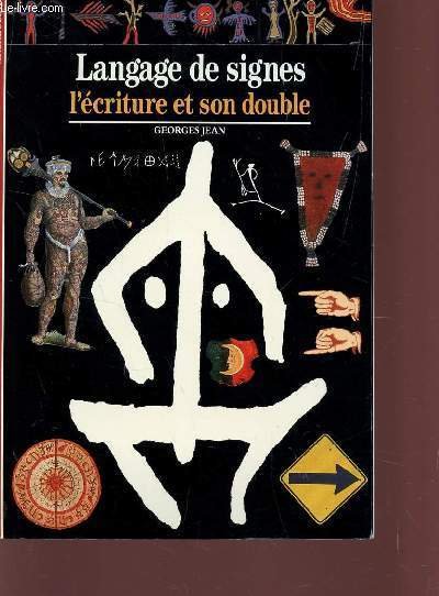 LANGAGE DE SIGNES - L'ECRITURE ET SON DOUBLE. | Immagine principale
