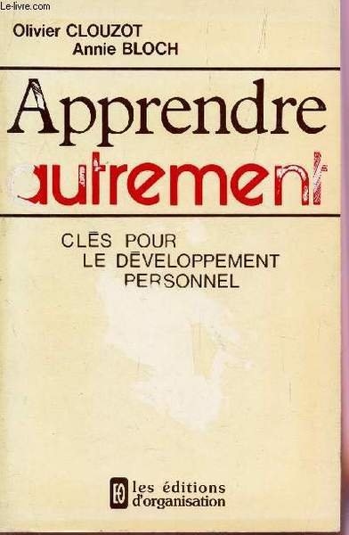 APPRENDRE AUTREMENT - CLES POUR LE DEVELOPPEMENT PERSONNEL. | Immagine principale