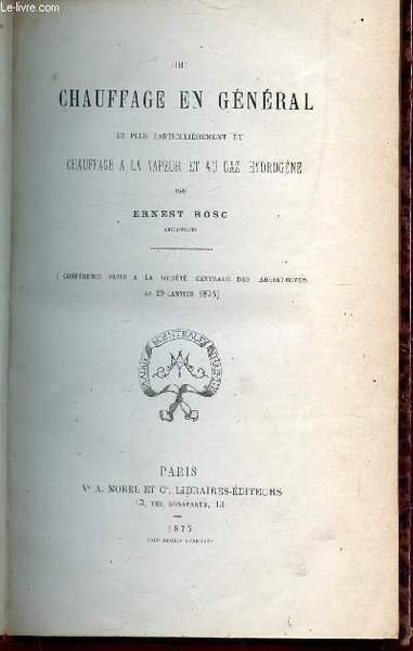 DU CHAUFFAGE EN GENERAL ET PLUS PARTICULIEREMENT DU CHAUFFAGE A …