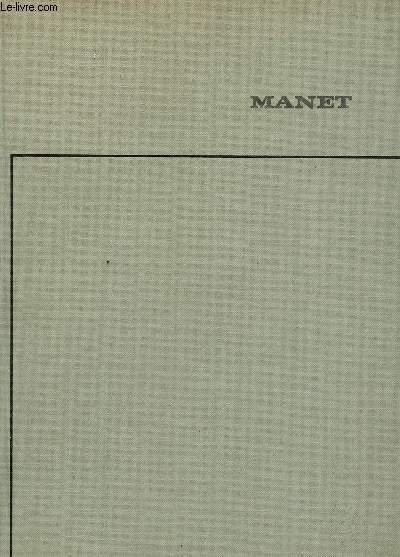 EDOUARD MANET (TOUTE L'OEUVRE PEINT D') / COLLECTION "LES CLASSIQUES …