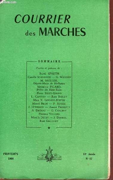 COURRIER DES MARCHES - PRINTEMPS 1960 - 13e ANNEE - …