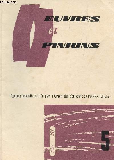 OEUVRES ET OPINONS - MAI 1964 - NUMERO 5 / LA LUMIERE DE L'ETOILE LOINTAINE D'A. TCHAKOVSKI - LES CYCGNES ET LA NEIGE DE G. SEMIONOV / POESIE / OPINIONS ETC.