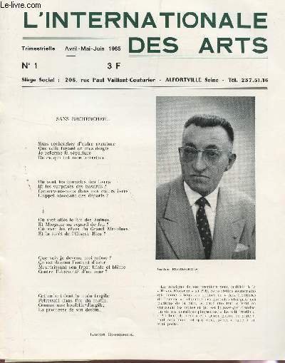 L'INTERNATINALE DES ARTS - N�1 - AVRIL-MAI-JUIN 1965 / LES …