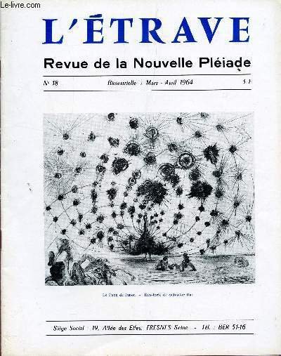 L'ETRAVE - N�18 - MARS-AVRIL 1964 / POETE, APPRENDS TON …