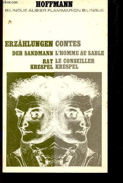 CONTES : L'HOMME AU SABLE - LE CONSEILLER KRESPEL - ERZAHLUNGEN DER SANDMANN - RAT KRESPEL / BILINGUE AUBIER BILINGUE FLAMMARION.