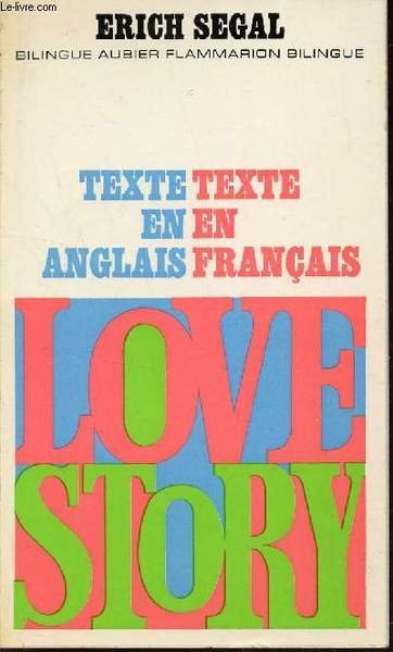 LOVE STORY / BILINGUE AUBIER - FLAMMARION BILINGUE.