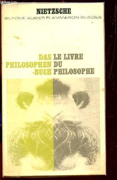 LE LIVRE DU PHILOSOPHE - DAS PHILOSOPHEN BUCH / BUILINGUE AUBIER - FLAMMARION BILINGUE.