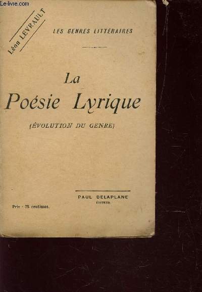 LA POESIE LYRIQUE - EVOLUTION DU GENRE / COLLECTION "LES …