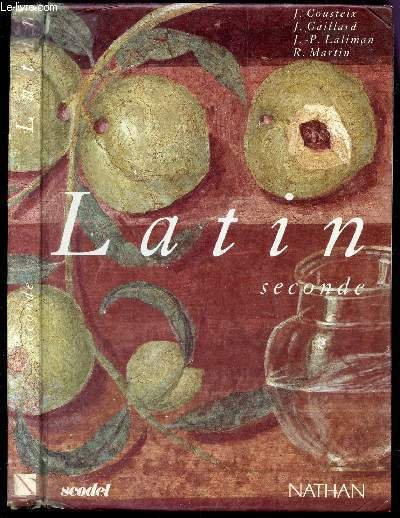 LATIN - SECONDE / SCODEL.
