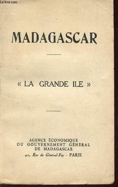 MADAGASCAR "LA GRANDE ILE".