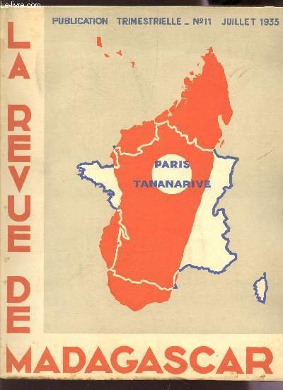 LA REVUE DE MADAGASCAR - N�11 - JUILLET 1935 / …