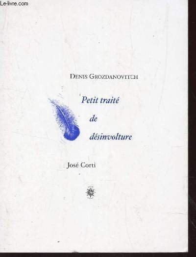 PETIT TRAITE DE DESINVOLTURE.
