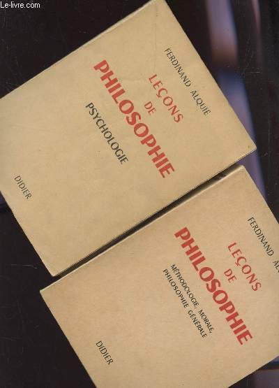 LECONS DE PHILOSOPHIE - EN 2 VOLUMES / TOME PREMIER …