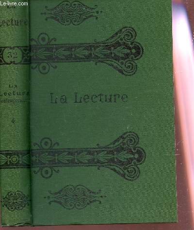 LA LECTURE -CONTEMPORAINE (REVUE ILLUSTREE) / TOME QUATRIEME : L4ICINIGRAPHIE DE BALZAC - LA COLONNE - LE COLLIER DES JOURS - LES PREMIERS HOMMES DANS LA LUNE - L'IMERATRICE FREDERIC - LES JUPES DES DANSEUSES - LES TEMPS HERO�QUES DE LA POLOGNES - ETC.