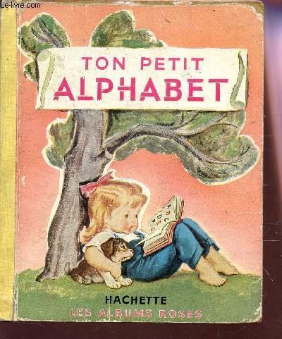 TON PETIT ALPHABET.