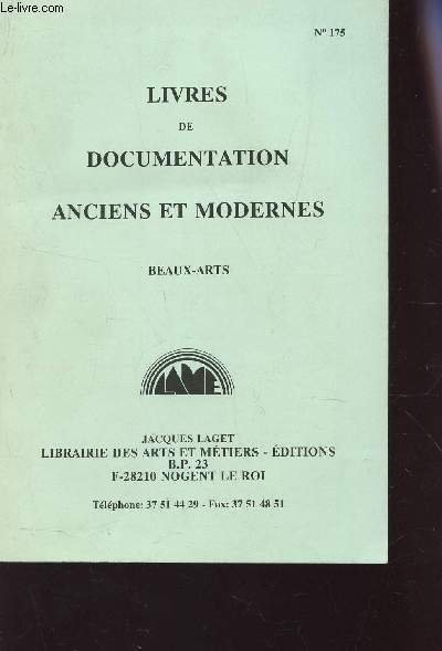 CATALOGUE : LIVRES DE DOCUMENTATION ANCIENS ET MODERNES - N�175 …