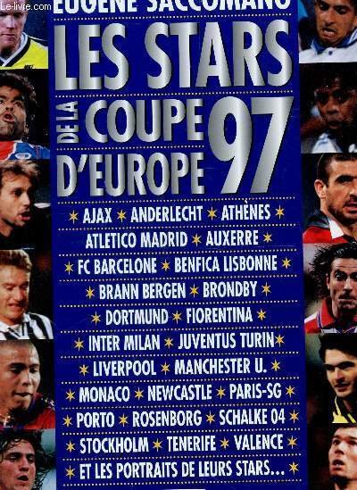 LES STARS DE LA COUPE D'EUROPE 97.