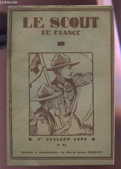 LE SCOUT DE FRANCE - N�91 - 1er JUILLET 1929.