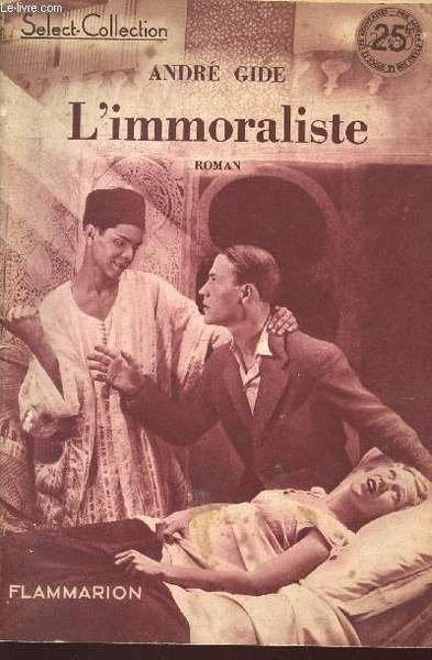 L'IMMORALISTE / COLLECTION "SELECTION COLLECTION" N�60.