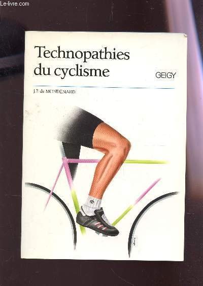 TECHNOPATHIES DU CYCLISME.