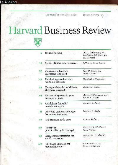 HARVARD BUSINESS REVIEW - volume 54, number 1 - january-february 1976 / Ideas for action - Standards of care for trustees - consumer education: marketers take heed - political approach to the world oil problem- doing business in the Medeast: the game ETC.