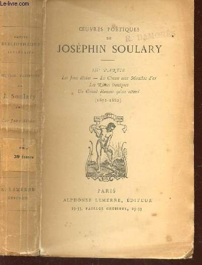 OEUVRES POETIQUES DE JOSEPHIN SOULARY - IIIe PARTIE : les …