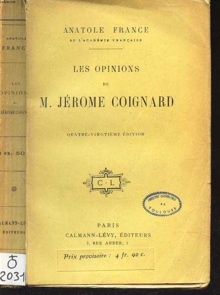 LES OPINIONS DE M. JEROMES COIGNARD / 80e EDITION.