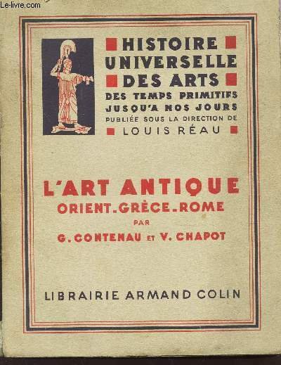 L'ART ANTIQUE - ORIENT -GRECE - ROME / COLLECTION "HISTOIRE …