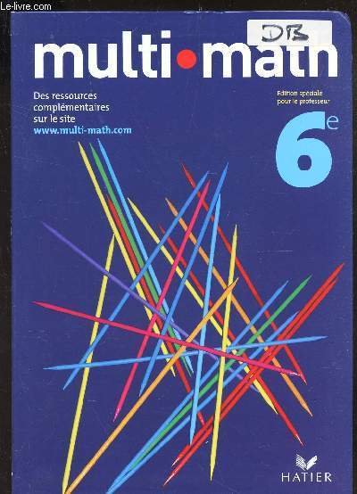 MATHEMATIQUES - 6e - COLLECTION MULTI MATH / DES RESSOURCES …