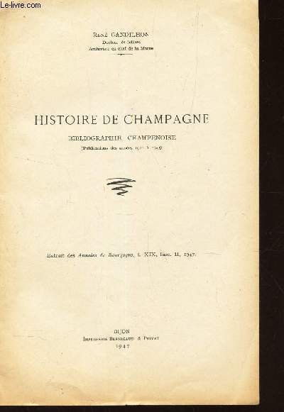 HISTOIRE DE CHAMPAGNE - BIBLIOGRAPHIE CHAMPENOISE - Extrait des Annales …