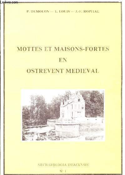 MOTTES ET MAISONS-FORTES EN OSTREVENT MEDIEVAL / ARCHAEOLOGIA DUACENSIS - …