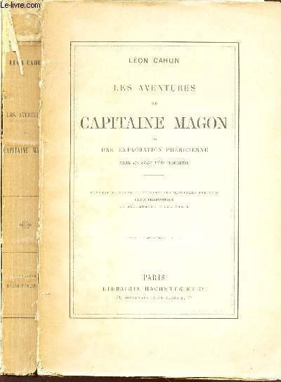 LES AVENTURES DU CAPITAINE MAGON OU UNE EXPLORATION PHENICIENNE - …