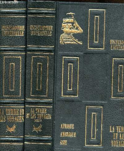 ENCYCLOPEDIE UNIVERSELLE / EN 2 VOLUMES - LA TERRE ET …