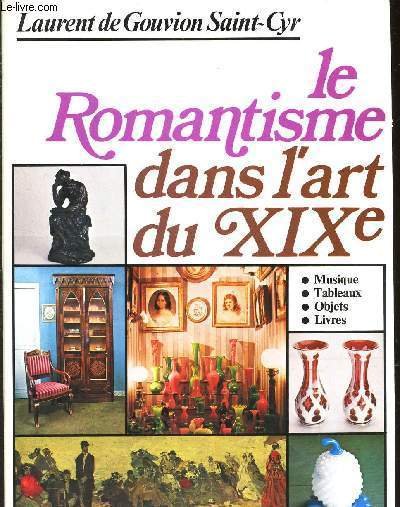 LE ROMANTISME DANS L'ART DU XIXe SIECLE / MUSIQUE - …