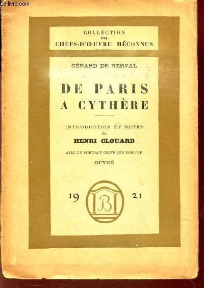 DE PARIS A CYTHERE / COLLECTION DES CHEFS D'OEUVRE MECONNUS.