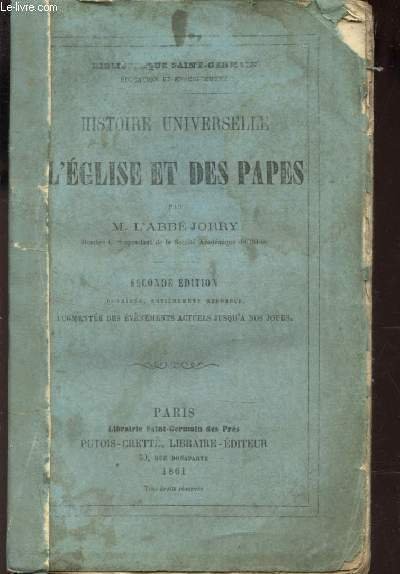 HISTOIRE UNIVERSELLE DE L'EGISE ET DES PAPES / BIBLIOTHEQUE SAINT …