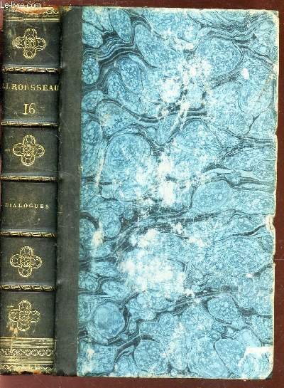 OEUVRES DE J.J. ROUSSEAU / VOLUME 16 : DIALOGUES - … | Immagine principale
