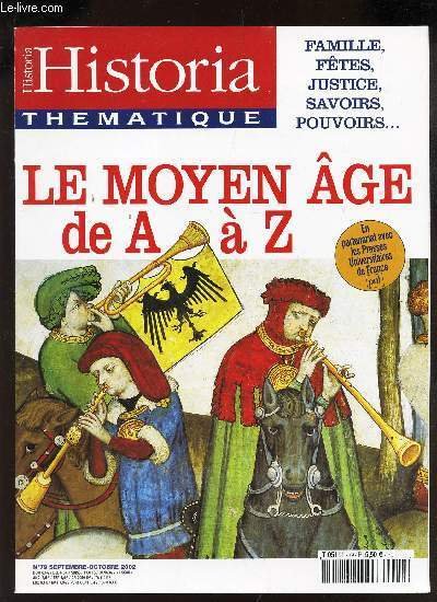 HISTORIA THEMATIQUE / N�79 - SEP-OCTOBRE 2002 / LE MOYEN …