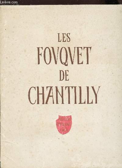 LE FOUQUET DE CHANTILLY - LIVRE D'HEURES D'ETIENNE CHEVALIER.