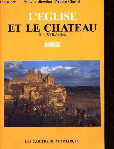 L'�GLISE ET LE CH�TEAU, XE - XVIIIE SIECLE / "LES … | Immagine principale
