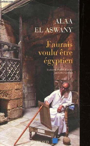 J'AURAIS VOULU ETRE EGYPTIEN