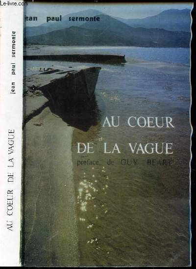 AU COEUR DE LA VAGUE / COLLECTION VENTIGGIOLE - suivi … | Immagine principale