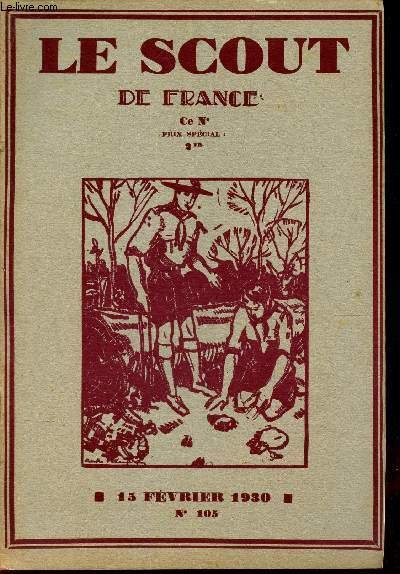 LE SCOUT DE FRANCE N°105 - 15 fevrier 1930 / …