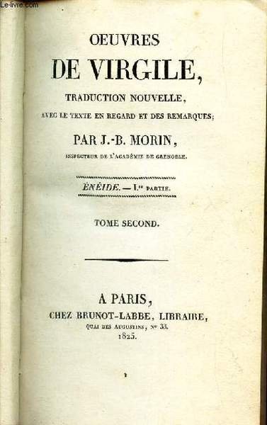 OEUVRES DE VIRGILE - ENEIDE - 1ere PARTIE - TOME SECOND.