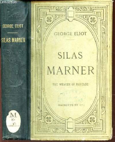SILAS MARNER - THE WEAVER OF RACELOE - Texte anglais … | Immagine principale