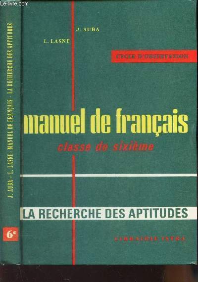 MANUEL DE FRANCAIS - CLASSE DE SIXIEME - "LA RECHERCHE …