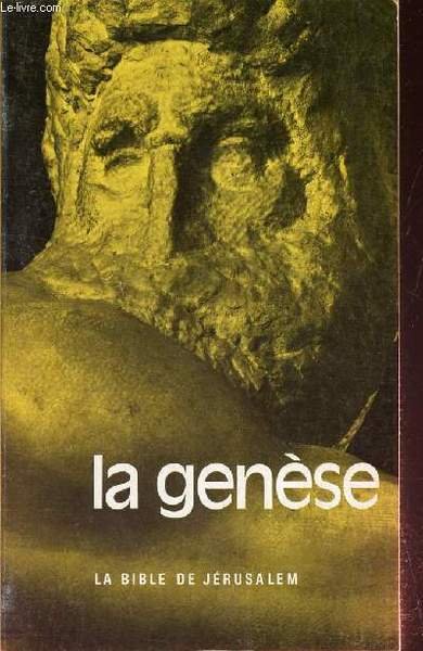 LA GENESE - LA BIBLE DE JERUSALEM