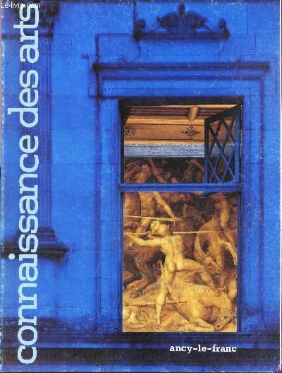 CONNAISSANCE DES ARTS - N°381 - NOV 1983 / ANCY-LE-FRANC / NORMAN FOSTER - KANDINSKY - LONDRES - BALTHUS - WESTON - GUIDE.