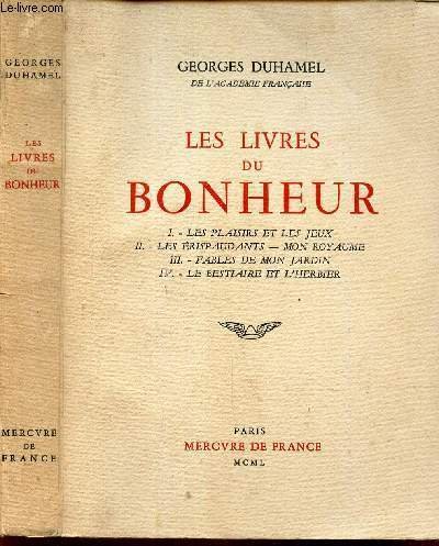 LES LIVRES DU BONHEUR - I- Les Plaisirs et les …